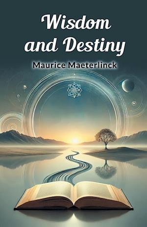 Cover for Maurice Maeterlinck · Wisdom and Destiny (Edition2024) (Paperback Book) (2024)