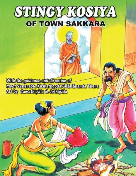 Cover for Ven Kiribathgoda Gnanananda Thera · Stingy Kosiya of Town Sakkara (Pocketbok) (2015)