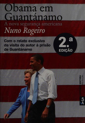Nuno Rogeiro -book- - Obama Em Guantanamo - Books -  - 9789898093776 - 