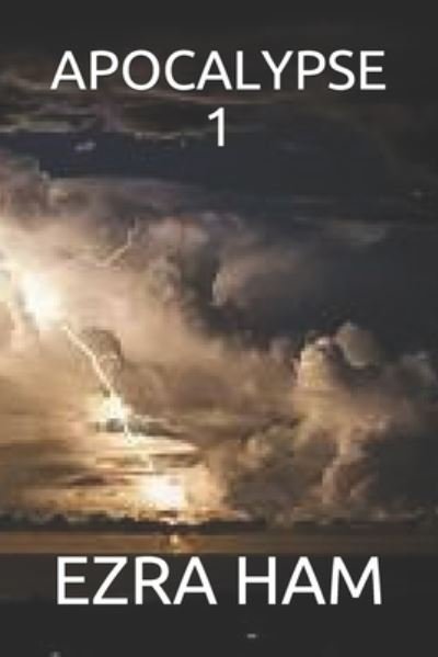 Cover for Ezra Ham · Apocalypse 1 - Apocalypse (Paperback Bog) (2021)