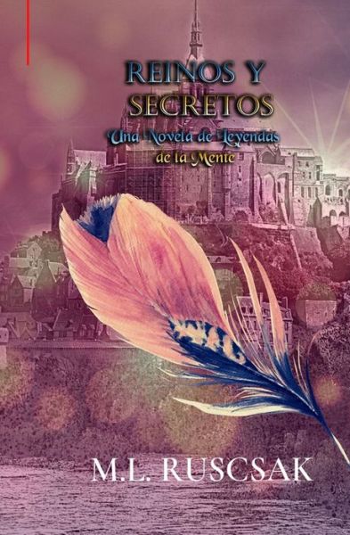 Cover for M L Ruscsak · Reinos y Secretos (Pocketbok) (2021)