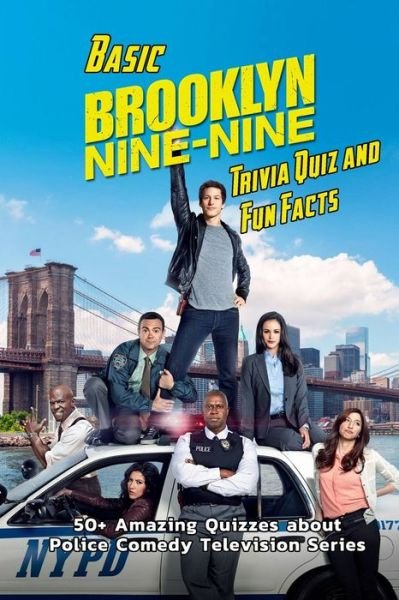 Cover for James Myers · Basic Brooklyn Nine-Nine Trivia Quiz and Fun Facts (Paperback Bog) (2020)