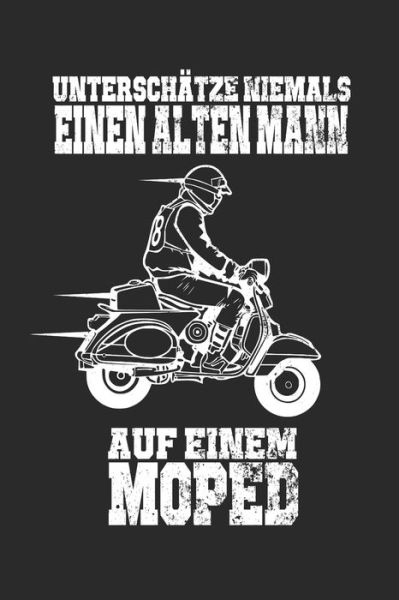 Cover for Gur Dur · Unterschatze niemals einen Alten Mann auf einem Moped (Paperback Book) (2020)