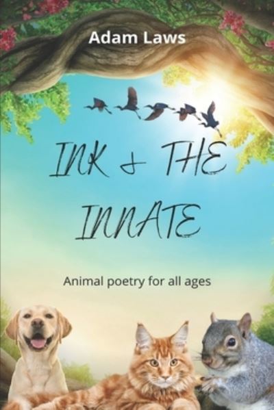 Ink & the Innate - Adam Laws - Books - Independently Published - 9798648968776 - May 27, 2020