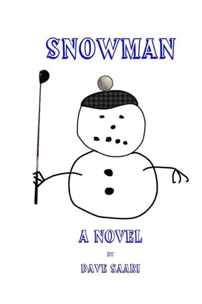 Cover for Dave Saari · Snowman (Paperback Book) (2006)