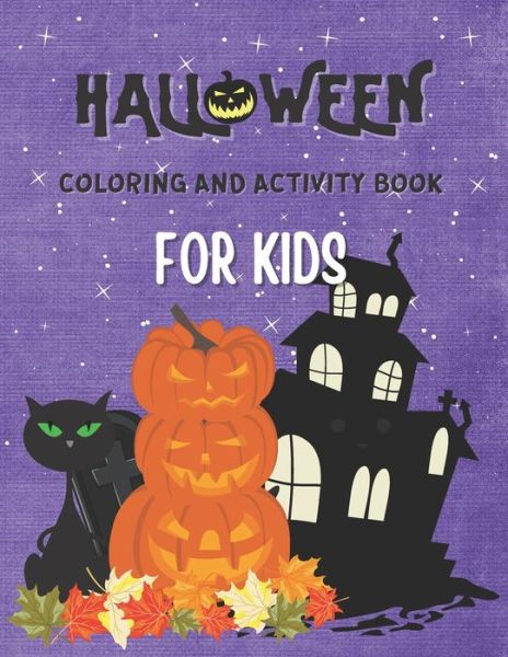 Cover for Magic Prees · Halloween Coloring And Activity Book for Kids (Paperback Book) (2020)