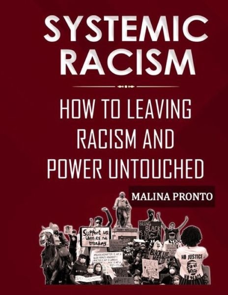 Cover for Malina Pronto · Systemic Racism (Taschenbuch) (2020)