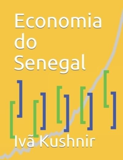 Cover for IVa Kushnir · Economia do Senegal (Paperback Book) (2021)