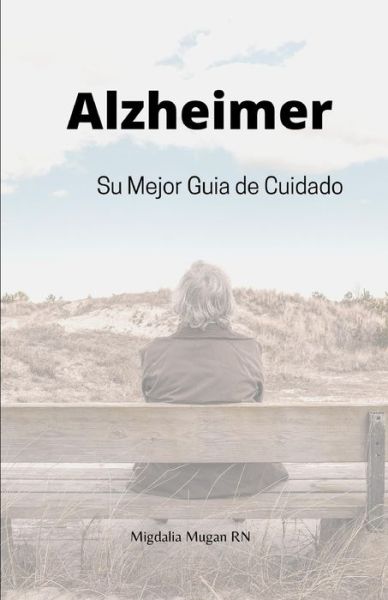 Cover for Migdalia Mugan · Alzheimer (Paperback Book) (2021)