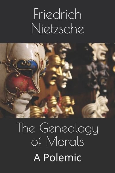 Cover for Friedrich Wilhelm Nietzsche · The Genealogy of Morals (Taschenbuch) (2021)