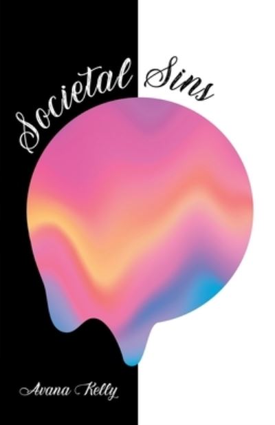 Cover for Avana Kelly · Societal Sins (Paperback Book) (2022)