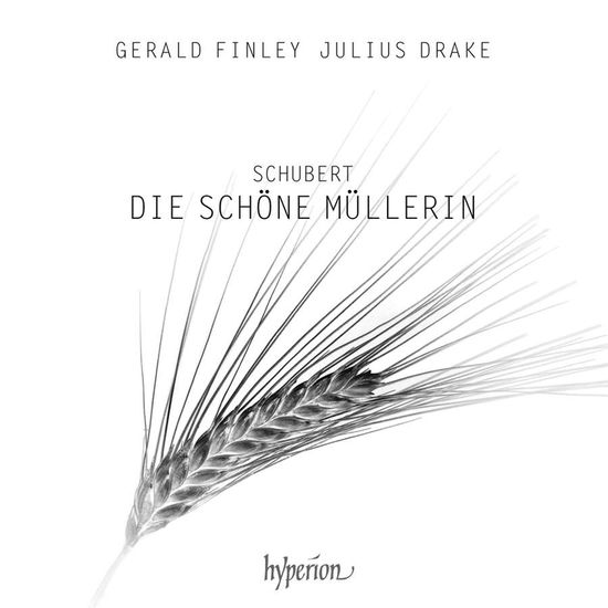 Franz Schubert: Die Schone Mullerin - Gerald Finley / Julius Drake - Musiikki - HYPERION RECORDS - 0034571283777 - perjantai 3. kesäkuuta 2022