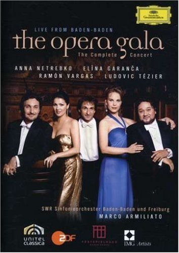 The Opera Gala - Live From Baden-Baden - Netrebko / Garanca / Vargas / Tezier - Películas - DEUTSCHE GRAMMOPHON - 0044007343777 - 22 de octubre de 2007