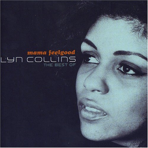Mama Feelgood The Best Of - Lyn Collins - Musiikki - SPECTRUM - 0602498301777 - perjantai 9. kesäkuuta 2006