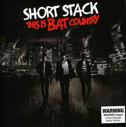 This Is Bat Country - Short Stack - Musikk - Pid - 0602527465777 - 12. november 2010