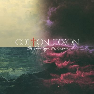 Cover for Colton Dixon · Calm Before The Storm (CD) (2015)