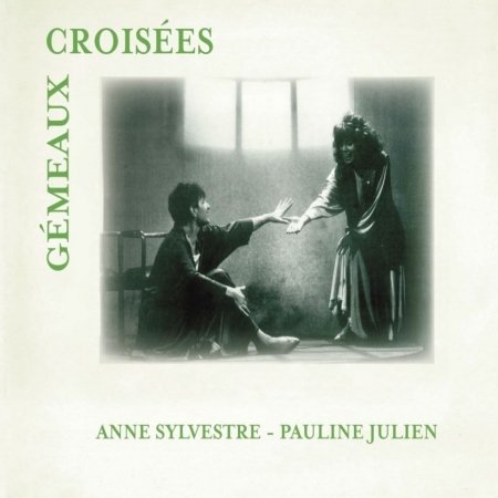 Cover for Anne Sylvestre · Gemeaux Croisees (CD) (2018)