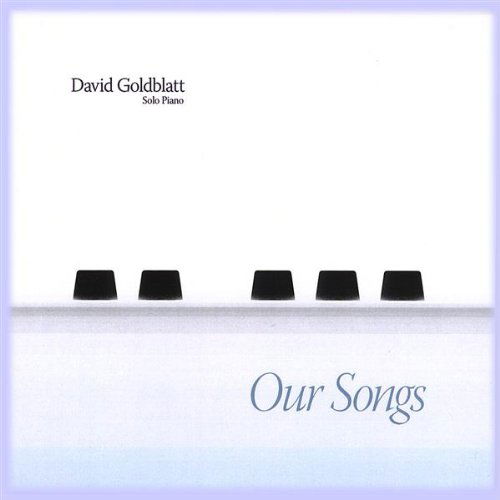 Cover for David Goldblatt · Our Songs (CD) (2006)