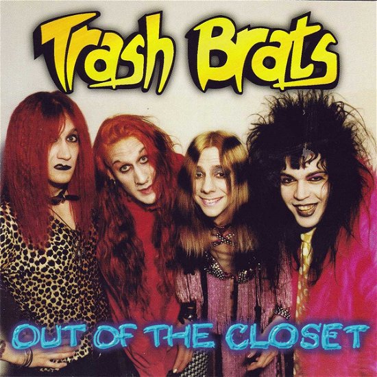 Trash Brats · Out of the Closet (LP) (2018)