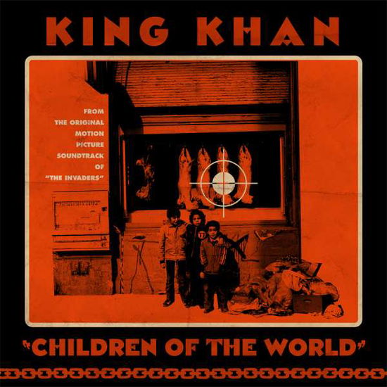 Cover for King Khan · Children Of The World (7&quot;) (2016)