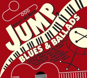 Bullet Records - Jump, Blues and Ballads - Various Artists - Musikk - SPV BLUE LABEL - 0693723308777 - 12. august 2013