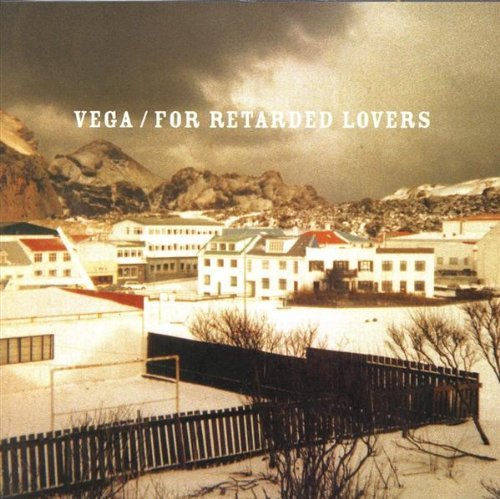 Cover for Vega · For Retarded Lovers (CD) (2002)