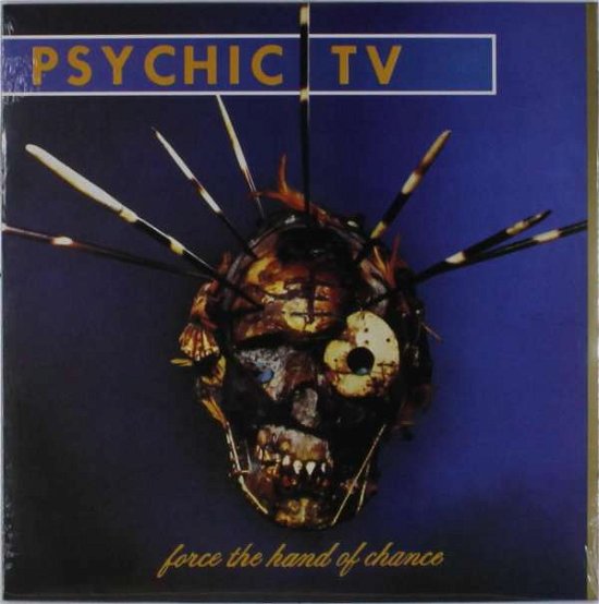Cover for Psychic Tv · Force the Hand of Chance (LP) [Limited edition] (2016)