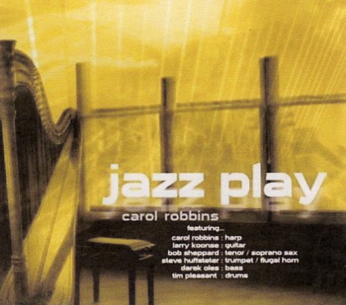 Jazz Play - Carol Robbins - Music - CD Baby - 0837101089777 - August 10, 2012