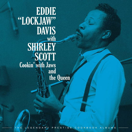 Cookin' With Jaws And The Queen: The Legendary Prestige Cookbook Albums - Eddie -Lockjaw- Davis - Musiikki - CONCORD - 0888072424777 - perjantai 3. helmikuuta 2023