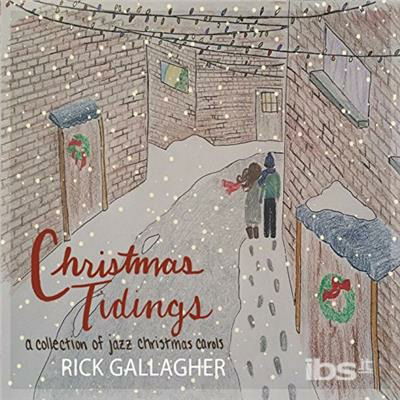 Christmas Tidings - Rick Gallagher - Musik - CDB - 0888295498777 - 13 oktober 2016