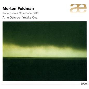 Patterns in a Chromatic Field - Feldman / Deforce / Oya - Music - Aeon - 3760058369777 - April 14, 2009