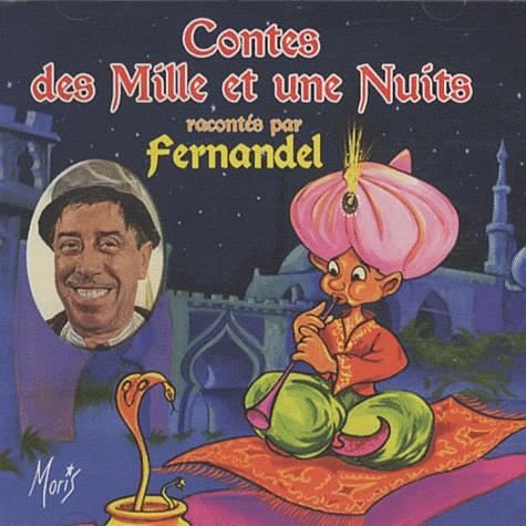 Raconte Par Fernandel - Contes Des Mille Et Une Nuits - Musik - DOM - 3760120150777 - 25. oktober 2019