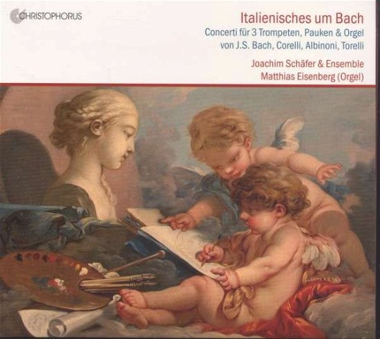 Cover for Bach / Schaefer / Schaefer Trumpet Ensemble · Bach's Italian Colleagues (CD) (2013)