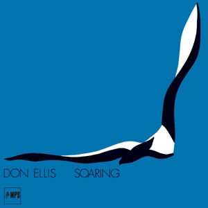 Soaring - Don Ellis - Musikk - MPS - 4029759119777 - 8. juni 2017