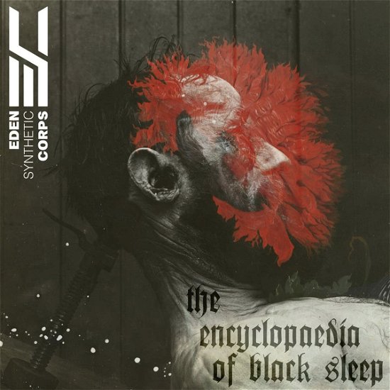 Cover for Eden Synthetic Corps · The Encyclopaedia of Black Sleep (CD) (2022)