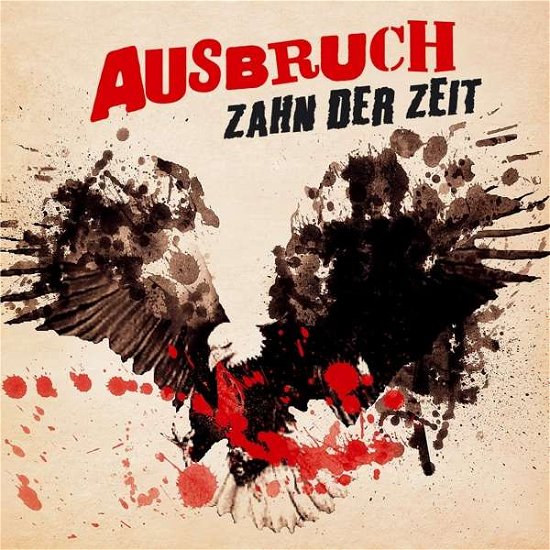 Zahn Der Zeit - Ausbruch - Musik - TWISTED CHORDS - 4250137212777 - 12. oktober 2017