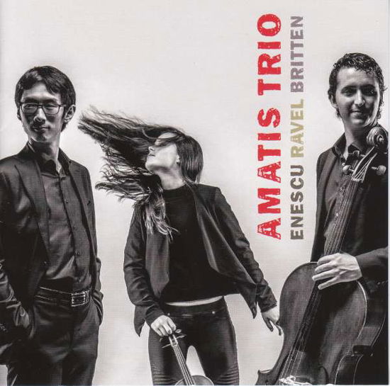 Enescu / Ravel / Britten - Amatis Trio - Música - AVI - 4260085534777 - 3 de abril de 2020