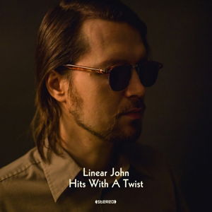 Hits With A Twist - Linear John - Música - AGOGO RECORDS - 4260130540777 - 16 de setembro de 2016