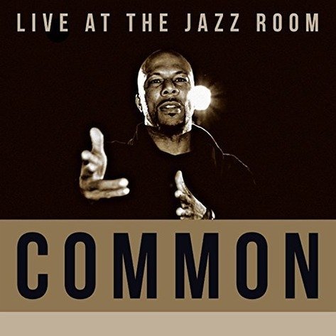 Cover for Common · Live at the Jazz Room (CD) [Japan Import edition] (2016)