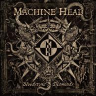 Bloodstone & Diamonds <limited> - Machine Head - Musikk - WORD RECORDS VERITA NORTE - 4562387196777 - 5. november 2014