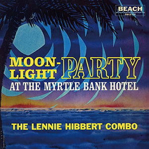 Cover for Lennie Hibbert · Moonlight Party (LP) (2016)