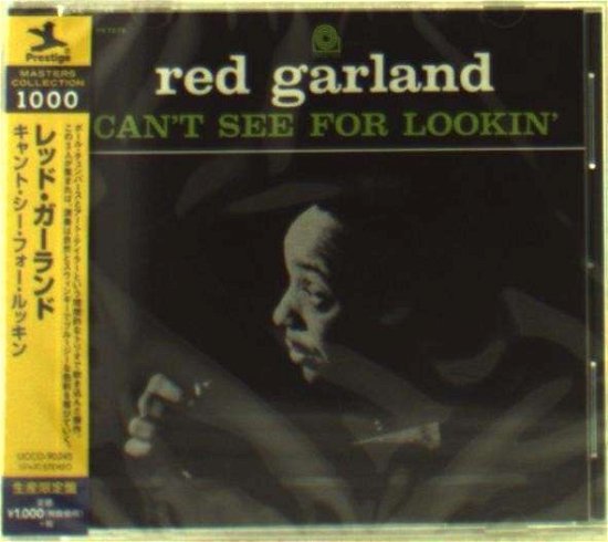 Can't See for Lookin' - Red Garland - Muziek - PRESTIGE - 4988005814777 - 27 mei 2014