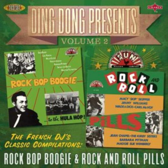 Cover for Ding Dong Presents Vol. 2: Rock Bop Boogie / Var · Ding Dong Presents Vol. 2: Rock Bop Boogie &amp; Rock And Roll Pills (CD) (2022)