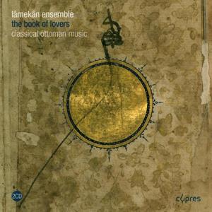 Cover for Lamekan Ensemble · Book of Lovers / Defter-i Ussak (CD) (2017)