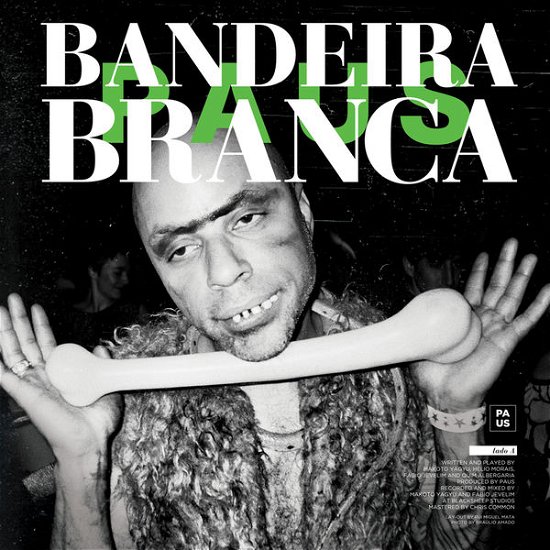 Bandeira Branca [Vinyl Maxi-Single] - Paus - Musik - PRIMAVERA - 5414939585777 - 24 januari 2014