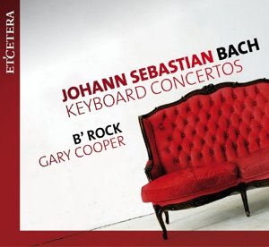 Keyboard Concertos - Johann Sebastian Bach - Musik - ETCETERA - 8711801014777 - 31. Oktober 2014
