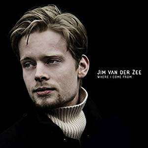Cover for Jim Van Der Zee · Where I Come From (CD) (2018)