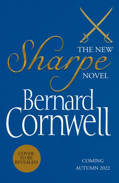 Sharpe's Command - The Sharpe Series - Bernard Cornwell - Kirjat - HarperCollins Publishers - 9780008496777 - tiistai 10. lokakuuta 2023