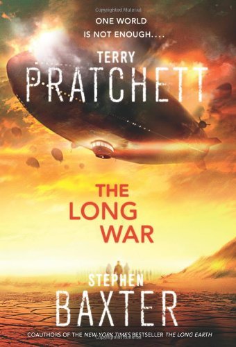 Cover for Stephen Baxter · The Long War (Long Earth) (Hardcover bog) [1st Printing edition] (2013)