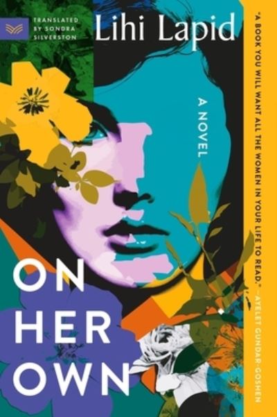 On Her Own: A Novel - Lihi Lapid - Books - HarperCollins Publishers Inc - 9780063309777 - May 22, 2025